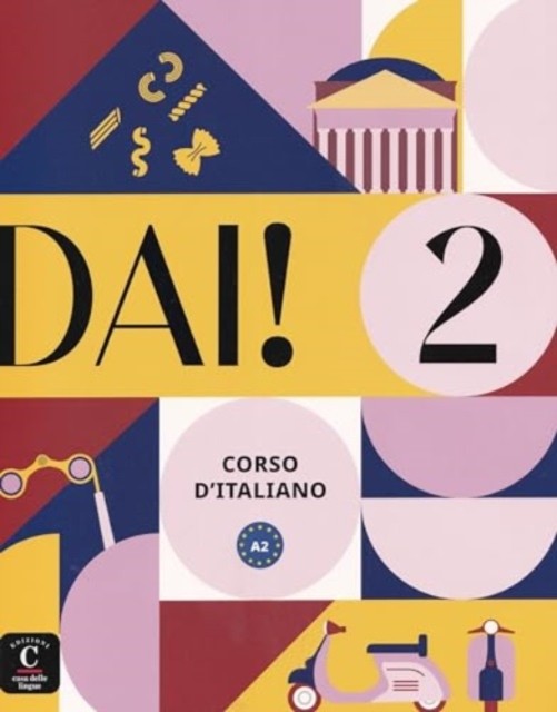 Dai! 2 - Livre de l'eleve + cahier d'exercices. A2 by Albert Vilagrasa