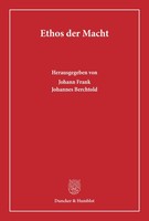 Ethos Der Macht, Johann Frank