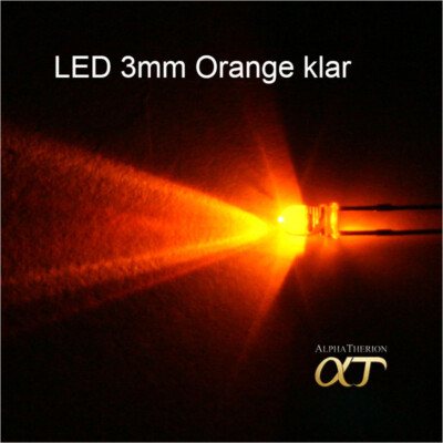 LED 3mm Orange , klar , 2V + Widerstände - 10 , 20 , 30 , 50 , 100 x Stück