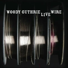 The Live Wire, Woody Guthrie, Very Good , audioCD