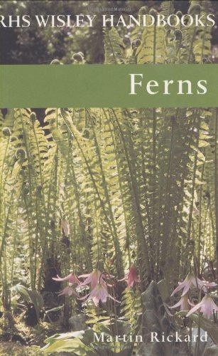 Ferns (Royal Horticultural Society Wisley Handbook) - Rickard, Martin