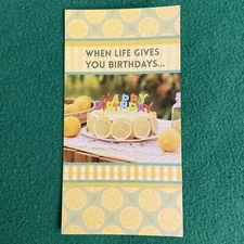 Leanin’ Tree Birthday Greeting Card “When Life Gives You…”