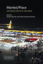 Market/Place: Exploring Spaces of Exchange (Economic Transformat
