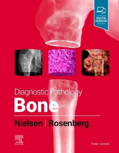 Diagnostic Pathology: Bone Nielsen Rosenberg Hardback Elsevier 9780323765336 3e