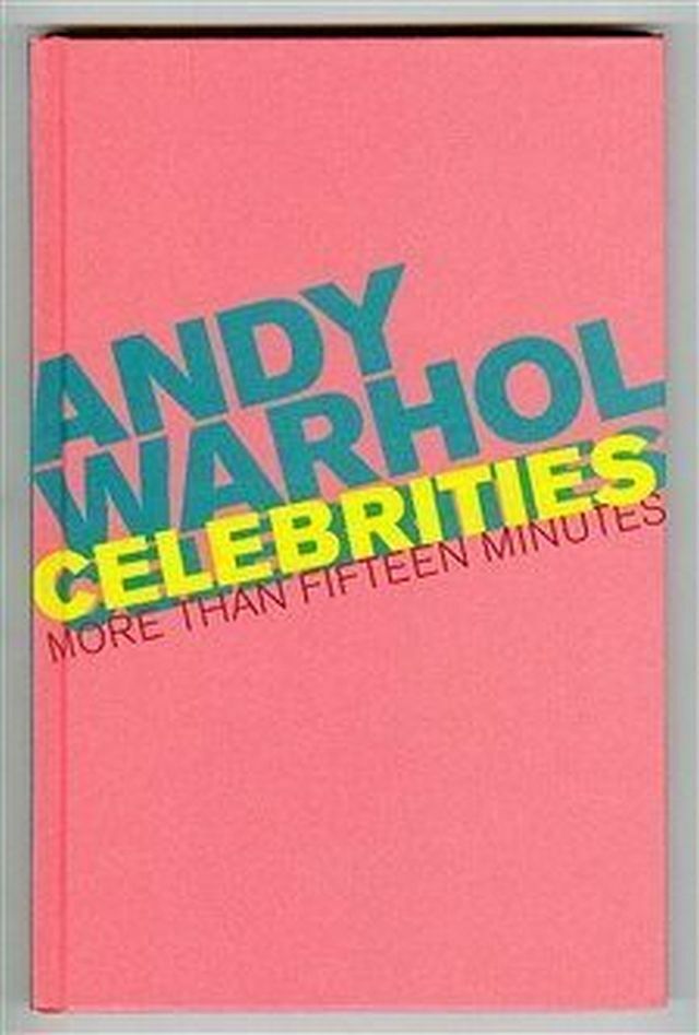 Title: Andy Warhol Celebrities More than Fifteen Minutes, Warhol, Andy, New Book