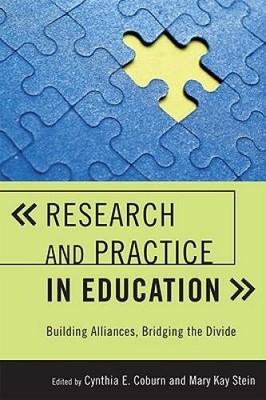 Research and Practice in Education: Building Alliances, Bridgin - VERY GOOD