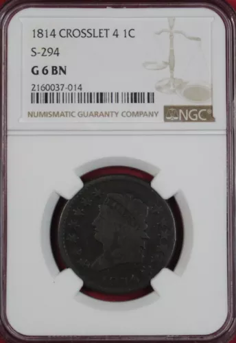 1814 CROSSLET 4 LARGE CENT NGC G6 BN