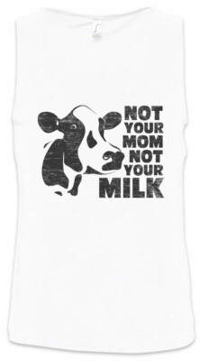Not Your Mom Not Your Milk Men Tank Top Vegan Vegetarian Animal Welfare