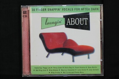 Loungin' About Peggy Lee, Doris Day, Frank Sinatra, Dean Martin - 2 CDs - (C166)