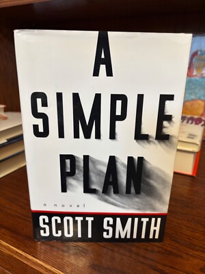 A Simple Plan   Scott Smith. 1st HC Ptg.  Knopf 1993.  Very Good
