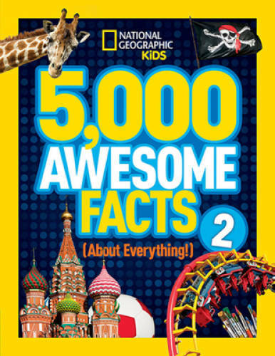 5,000 Awesome Facts (About Everything!) 2 (National Geograph