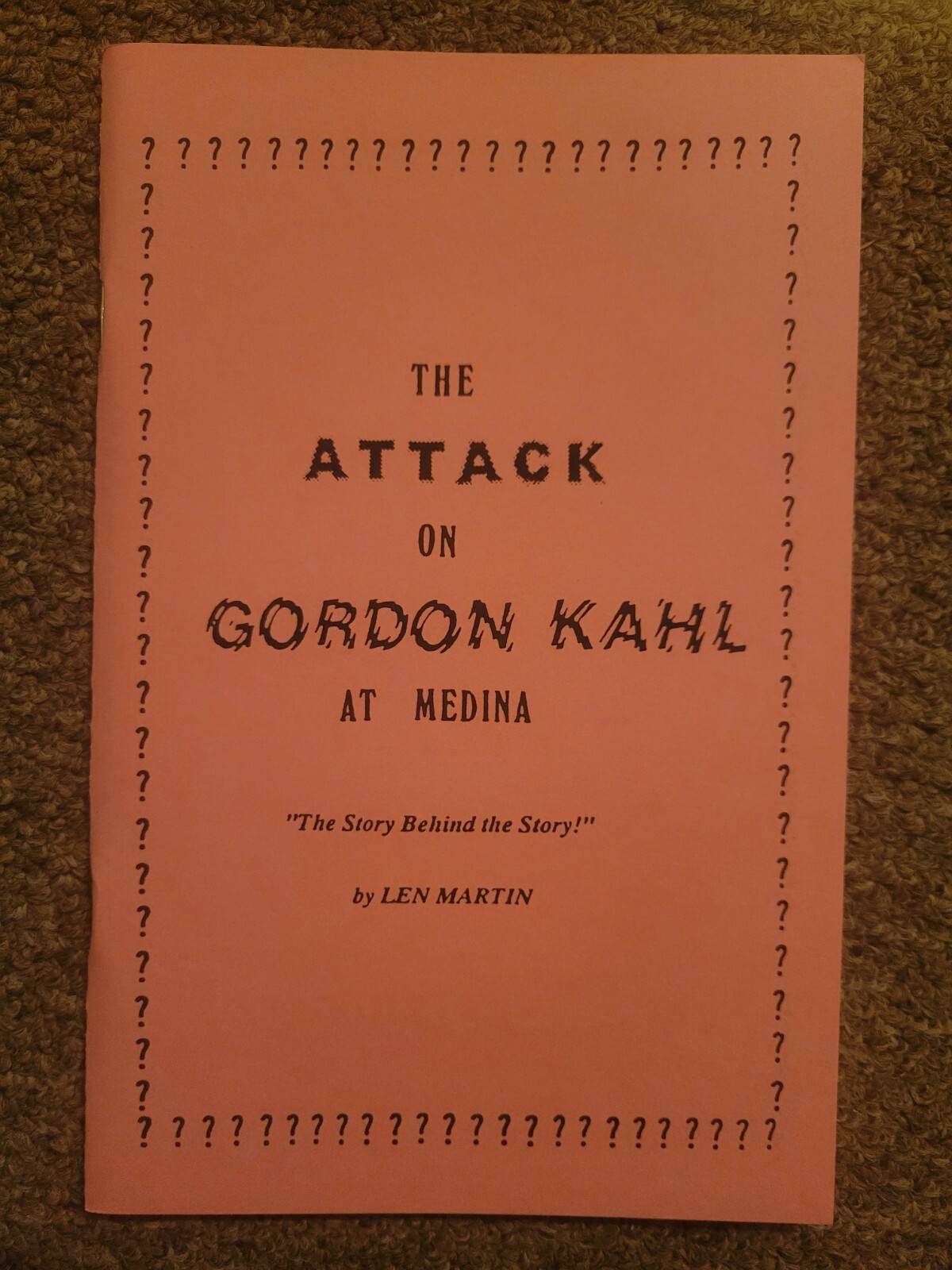 The Attack On Gordon Kahl At Medina By Len Martin Booklet eBay