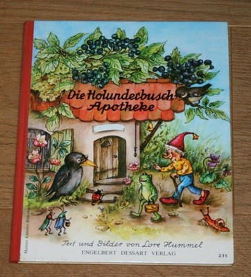 Die Holunderbusch-Apotheke. Hummel, Lore: