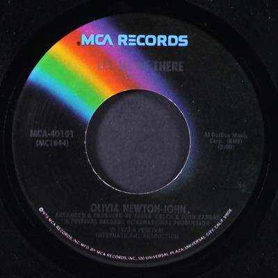 OLIVIA NEWTON-JOHN: let me be there / maybe then i'll think of you MCA 7'' Single