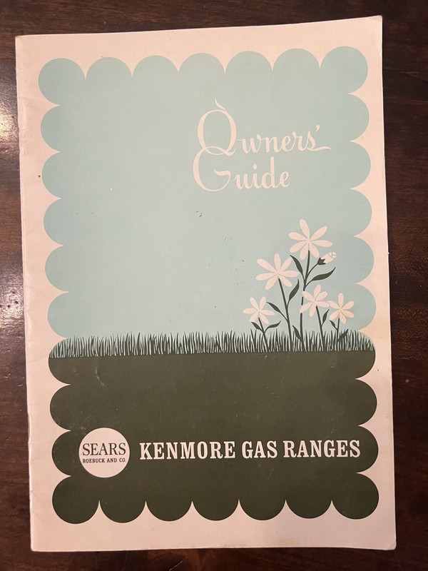 Vintage Sears and Roebuck Kenmore Gas Range Owners Manual