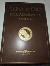 Raro Albo d’Oro Aeronautica 1928 - Vol 1 - Ed. Lusso Legatura Pelle E Taglio Oro