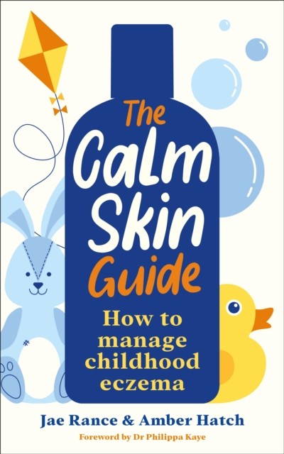 The Calm Skin Guide by Amber Hatch (Paperback Book)