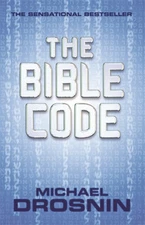 The Bible Code by Michael Drosnin Paperback Book