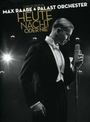 Max Raabe & Palast Orchester: Heute Nacht Oder Nie: Live in Berlin (DVD, 2009)