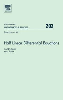 Half-linear Differential Equations, Hardcover by Dosly, Ondrej; Rehak, Pavel,...