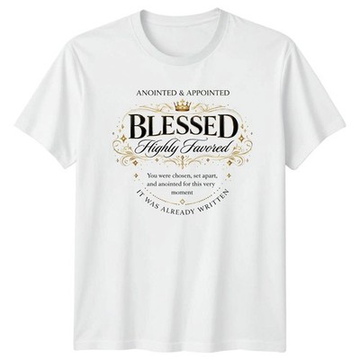 Gesegnet Hochbegünstigt Gesalbt T-Shirt Christlicher Glaube Weihnachtsgeschenk