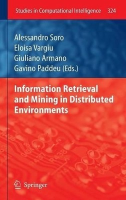 Information Retrieval and Mining in Distributed Environments - 9783642160882