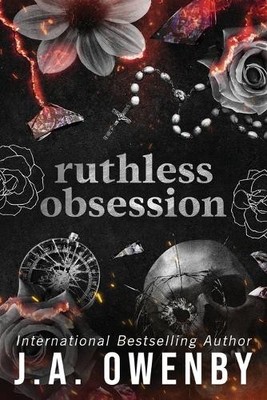J a Owenby Ruthless Obsession (Taschenbuch)