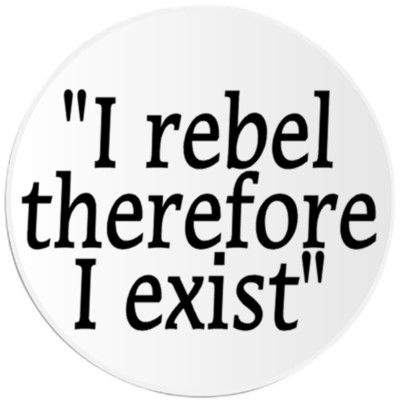 I Rebel Therefore I Exist - 3 Pack Circle Stickers 3 Inch