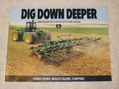 1991 JOHN DEERE DIG DOWN DEEPER CHISEL PLOWS,V-RIPPERS,TILLERS 24 PAGE BROCHURE