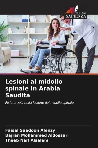 Faisal Saadoon Alenzy (U. A.) | Lesioni Al Midollo Spinale In Arabia Saudita-image