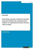 Preserving Corporate Reputation Through Response Strategy And Communication Chan
