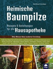 Heimische Baumpilze | Sissi Kaiser, Tom Beyer...