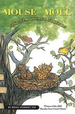 Mouse and Mole: Fine Feathered Friends (A Mouse and Mole Story) - GOOD