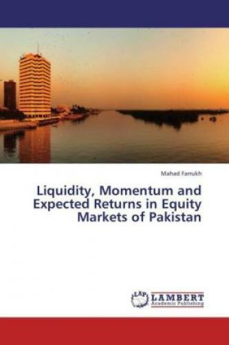 Thumbnail - Liquidity, Momentum And Expected Returns In Equity Markets Of Pakistan