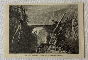 1878 magazine engraving ~ THE DEVIL'S BRIDGE, Altdorft, Switzerland