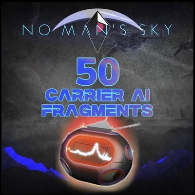 No Man's Sky   50 Carrier AI Fragments   PS4 PS5 XBOX PC STEAM