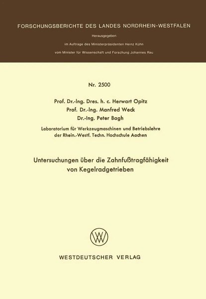 Untersuchungen üBer Die ZahnfußTragfäHigkeit Von Kegelradgetrieben Herwart Opitz-image