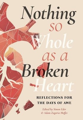 Nothing so Whole as a Broken Heart: Ref..., Eder, Simon