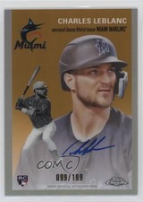 2023 Topps Chrome Platinum Anniversary Refractor /199 Charles Leblanc Auto 01nt