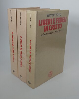 Liberi e fedeli in Cristo. Teologia morale per preti e laici Vol. 1,2,3 HC