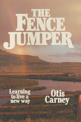 The Fence Jumper by Otis Carney