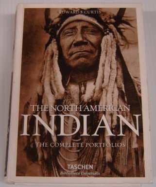 The North American Indian: The Complete Portfolios - hardcover Edward S. Cur...
