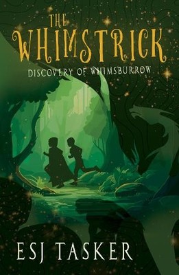 ESJ Tasker The Whimstrick: Discovery of Whimsburrow (Taschenbuch) (US IMPORT)
