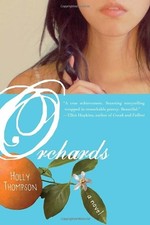 ORCHARDS By Holly Thompson *Excellent Condition*