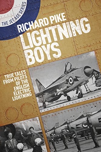 Lightning Boys: True Tales from Pilots of the English Electric L