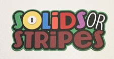 Solids Or Stripes Title. Scrapbook, Card Making Paper Piecing