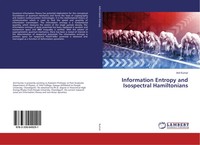 Anil Kumar | Information Entropy And Isospectral Hamiltonians | Taschenbuch