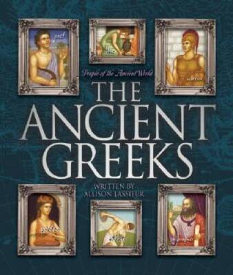 The Ancient Greeks (People of the Ancient World) - Library Binding - GOOD