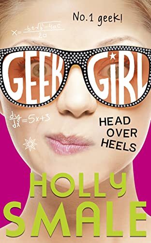 Head Over Heels (Geek Girl Book 5) by Holly Smale (PB 2016) - Image 5