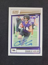 CHARLIE KOLAR 2022 SCORE AUTO ROOKIE RAVENS Rookie